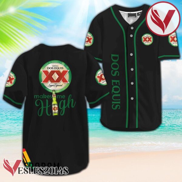 Dos Equis Make Me High Baseball Jersey, Perfect Gifts For Fans - Vesles2014S