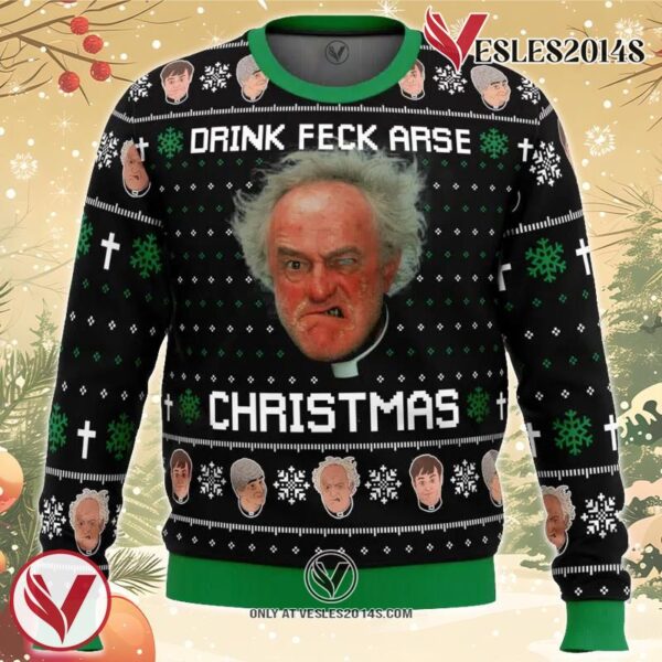 Drink Feck Arse Father Ted Ugly Christmas Sweater, Unique Christmas Gift For Fans - Vesles2014S