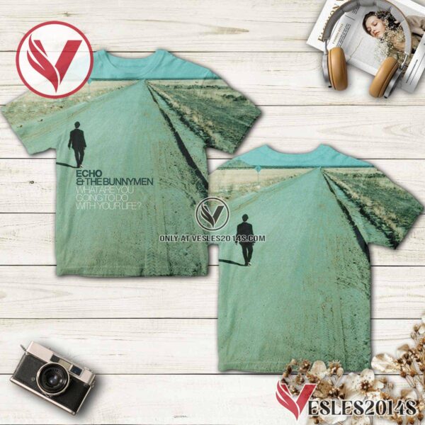 Echo And The Bunnymen What Are You Going To Do With Your Life Album Cover Shirt, Unique Gifts For Music Lovers - Vesles2014S