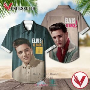 Elvis Presley Elvis Is Back Hawaiian Casual Shirt, Best Gifts For Summer Vesles2014S