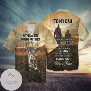 Father and Son Hunting Partners For LIfe To My Dad You Will Always Be The Man I Love You Graphic Print Short Sleeve Hawaiian Casual Shirt Vesles2014S