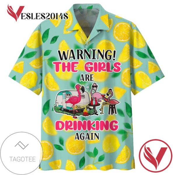 Flamingo Camping Warning The Girls Are Drinking Again Print Short Sleeve Hawaiian Casual Shirt Vesles2014S 1
