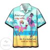 Flamingo Drink Wine Behind Every Crazy Wife Is A husband Who Made Her That Way Print Short Sleeve Hawaiian Casual Shirt Vesles2014S