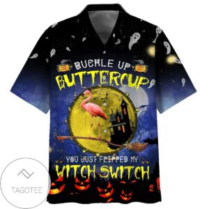 Flamingo Witch Halloween Buckle Up Buttercup You Just Flipped My Witch Switch Print Short Sleeve Hawaiian Casual Shirt Vesles2014S