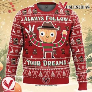 Follow Your Dreams Nightmare on Elm Street Ugly Christmas Sweater, Unique Christmas Gift For Fans - Vesles2014S