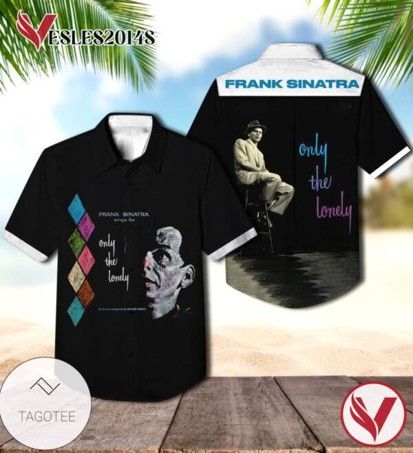 Frank Sinatra Sings For Only The Lonely Album Cover Hawaiian Shirt, Best Gift For Music Lovers Vesles2014S