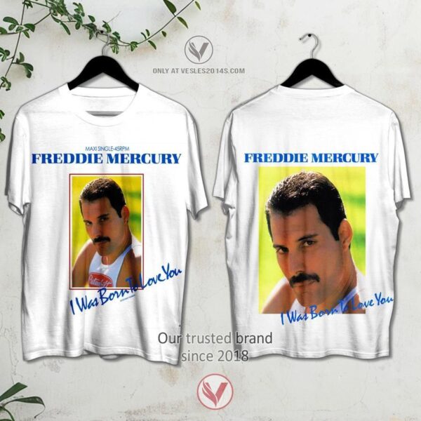 Freddie Mercury I Was Born To Love You Album 3D Shirt – LIMITED EDITION
