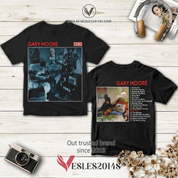 Gary Moore Still Got The Blues Album 3D T-Shirt, Perfect Gifts For Music Lovers - Vesles2014S