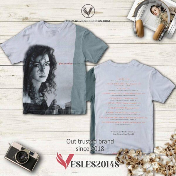 Gloria Estefan Cuts Both Ways Album 3D T-Shirt, Perfect Gifts For Music Lovers - Vesles2014S