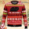 Great Reception The Internet Ugly Christmas Sweater, Unique Christmas Gift For Fans - Vesles2014S