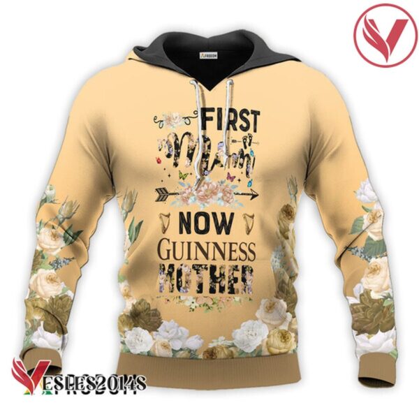 Guinness First Mom Now Mother Hoodie & Zip Hoodie - Vesles2014S 1