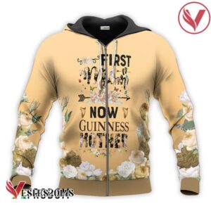 Guinness First Mom Now Mother Hoodie & Zip Hoodie - Vesles2014S 2
