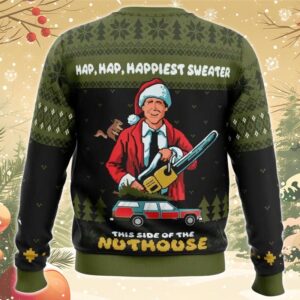 Hap, Hap, Happiest Sweater this Side of the Nuthouse National Lampoon’s Christmas Vacation Ugly Christmas Sweater, Unique Christmas Gift For Fans - Vesles2014S 1