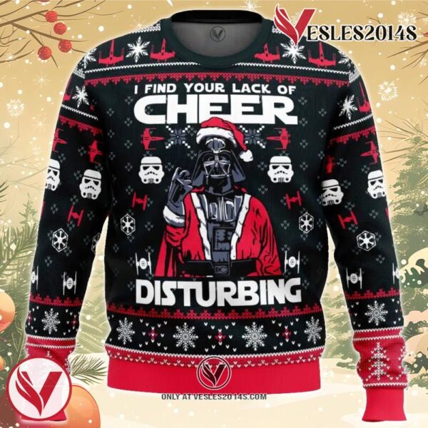 I find Your Lack of Cheer Star Wars Ugly Christmas Sweater, Unique Christmas Gift For Fans - Vesles2014S