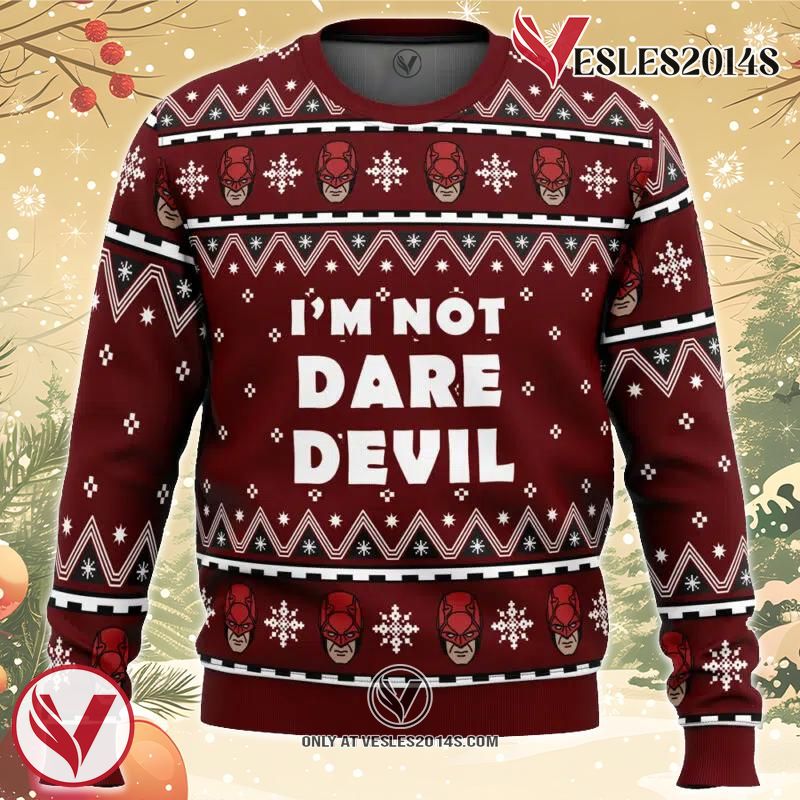 I’m not Daredevil Marvel Ugly Christmas Sweater, Unique Christmas Gift For Fans - Vesles2014S