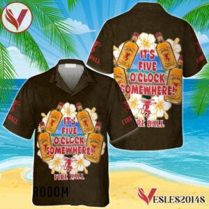 It's Five O'clock Somewhere Fireball Whiskey Hawaiian Shirt, Best Summer Gifts For Fans - Vesles2014S 1