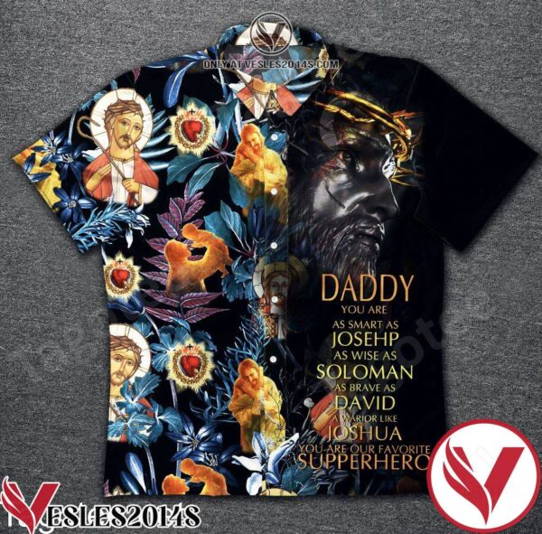 Jesus Father’s Day Daddy You Are As Smart As Joseph Hawaiian Shirt, Unique Gifts For Friends - Vesles2014S 1