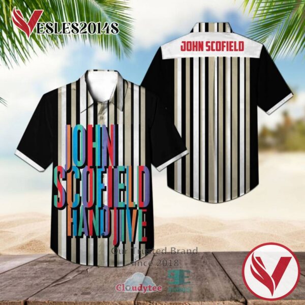 John Scofield Hand Jive Hawaiian Casual Shirt, Best Gifts For Summer Vesles2014S 1