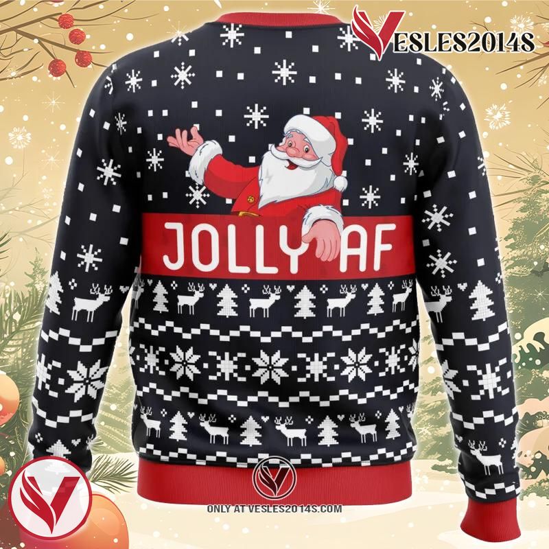 Jolly Af Santa Claus Ugly Christmas Sweater, Unique Christmas Gift For Fans - Vesles2014S 1