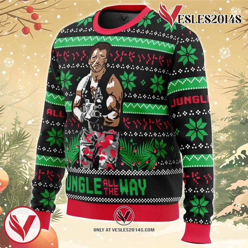 Jungle All The Way Arnold Schwarzenegger Ugly Christmas Sweater, Unique Christmas Gift For Fans - Vesles2014S 1