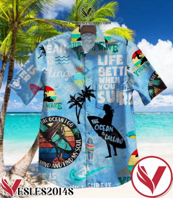 Life Is Better When You When You Surf Blue Hawaiian Shirt, Unique Gifts For Friends - Vesles2014S 1