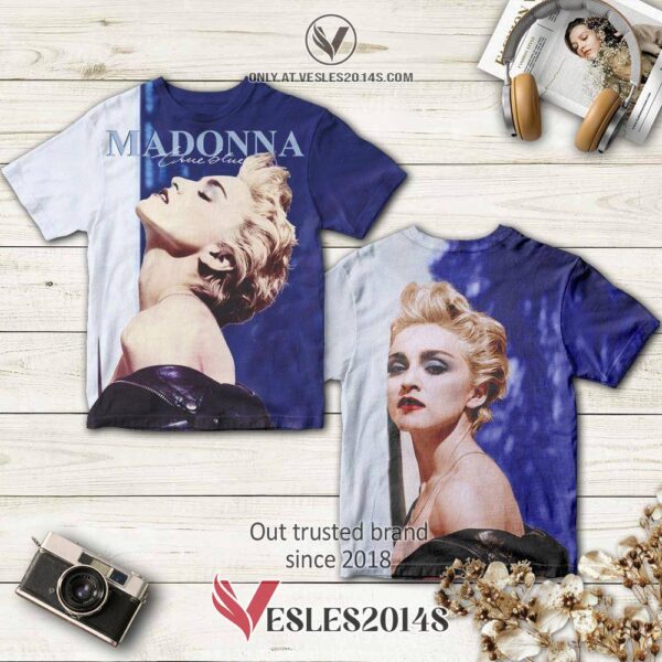 Madonna True Blue Album 3D T-Shirt, Perfect Gifts For Music Lovers - Vesles2014S