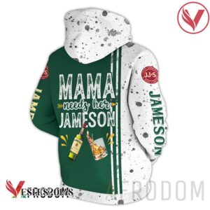 Mama Needs Her Jameson Hoodie & Zip Hoodie - Vesles2014S 3