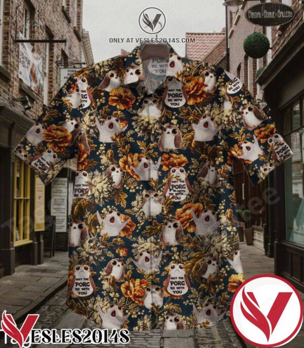 May The Porg Be With You Hawaiian Shirt, Unique Gifts For Friends - Vesles2014S 1