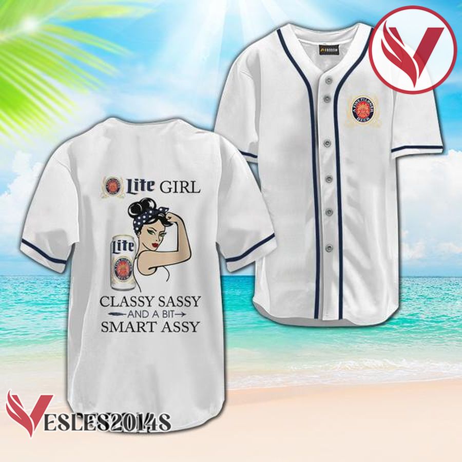 Miller Lite Classy Sassy And A Bit Smart Assy Baseball Jersey, Perfect Gifts For Fans - Vesles2014S