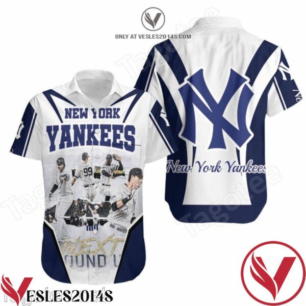 New York Yankees Next Round Up Best Players Hawaiian Shirt, Unique Gifts For Friends - Vesles2014S 1