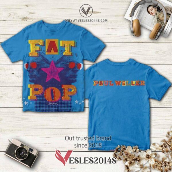Paul Weller Fat Pop Album 3D T-Shirt, Perfect Gifts For Music Lovers - Vesles2014S