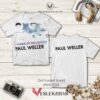 Paul Weller Wake Up the Nation Album 3D Shirt, Perfect Gifts For Music Lovers - Vesles2014S