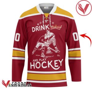 Personalized Born To Drink Budweiser and Play Hockey Jersey - Vesles2014S 1