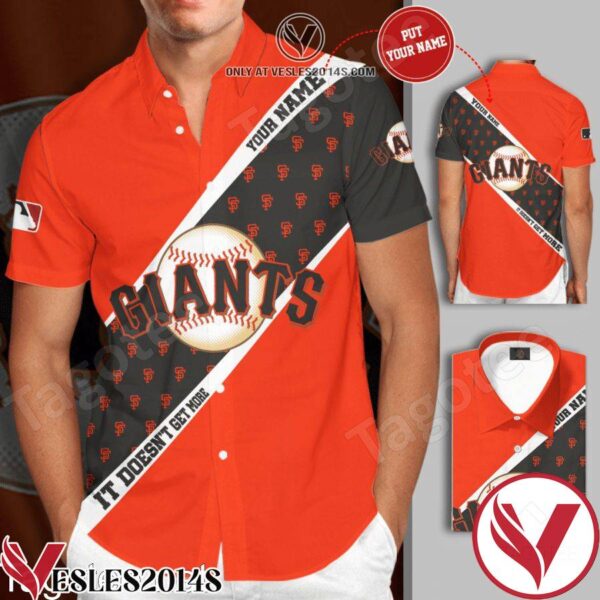 Personalized San Francisco Giants It Doesn’t Get More Orange Gray Hawaiian Shirt And Short, Unique Gifts For Friends - Vesles2014S 1