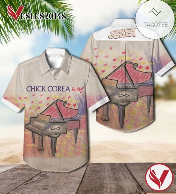 Plays Album By Chick Corea Hawaiian Shirt, Best Gift For Music Lovers Vesles2014S