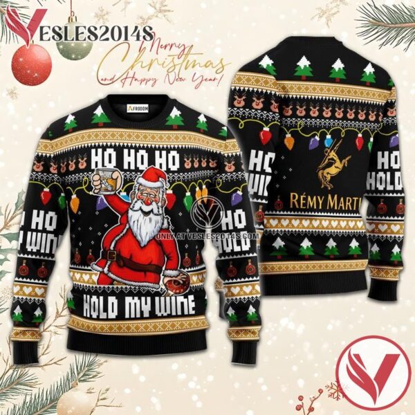 Remy Martin Black Hold My Wine Ugly Sweater, Unique Winter Outfits For Fans - Vesles2014S  1