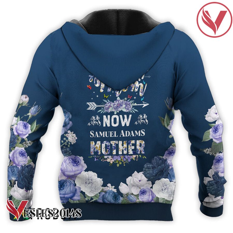Samuel Adams First Mom Now Mother Hoodie & Zip Hoodie - Vesles2014S 3