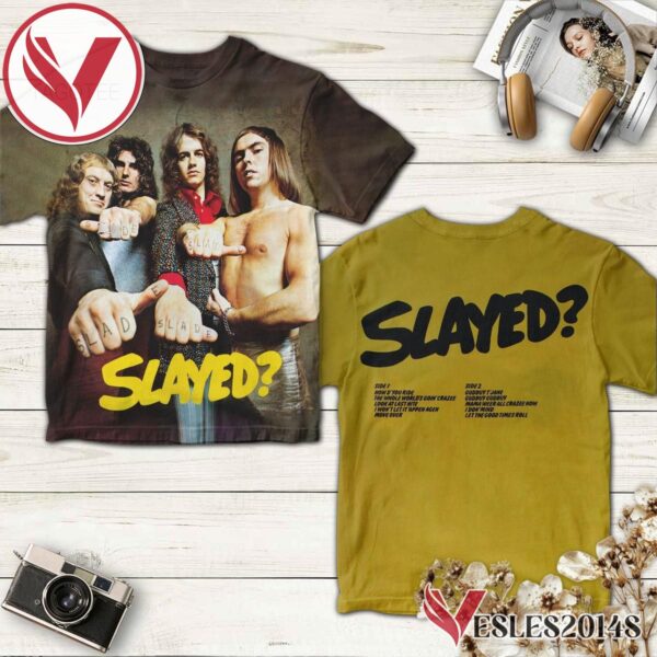 Slade Slayed Album Cover Shirt, Perfect Gifts For Music Lovers - Vesles2014S