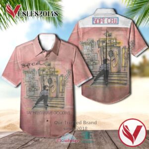 Soft Cell Say Hello Casual Hawaiian Shirt, Best Gifts For Summer Vesles2014S