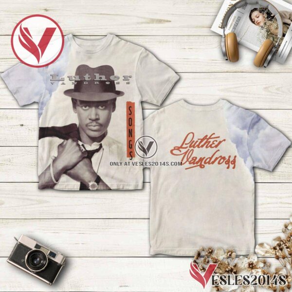 Songs Album Cover By Luther Vandross Shirt, Unique Gifts For Music Lovers - Vesles2014S