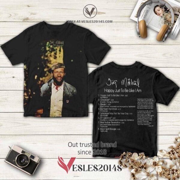 Taj Mahal Happy Just To Be Like I Am Album 3D T-Shirt, Perfect Gifts For Music Lovers - Vesles2014S