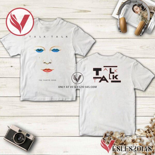 Talk Talk The Party’s Over Album Cover Shirt, Unique Gifts For Music Lovers - Vesles2014S
