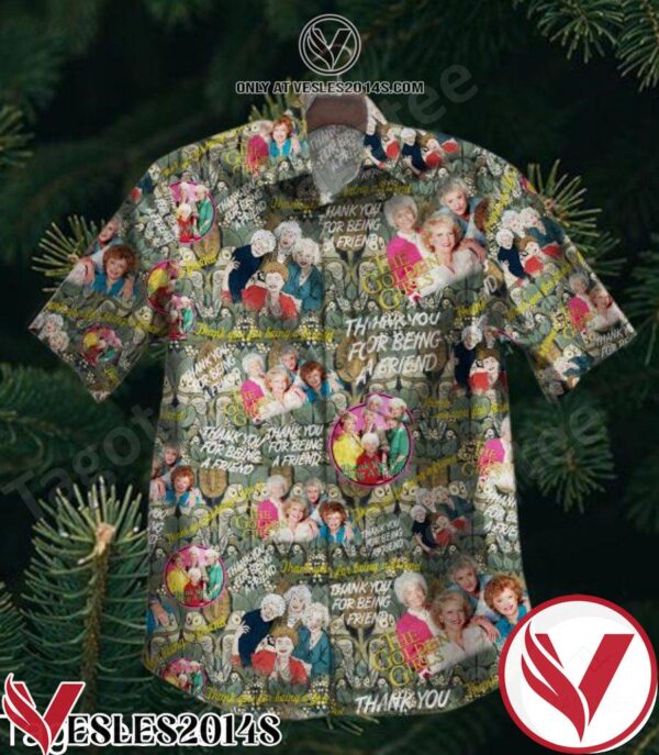Thank You For Being A Friend Golden Girls Hawaiian Shirt, Unique Gifts For Friends - Vesles2014S 1