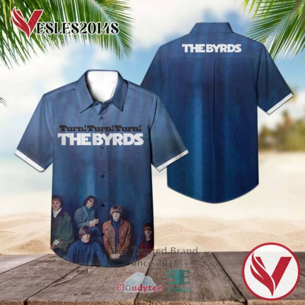 The Byrds Turn Turn Turn Hawaiian Casual Shirt, Best Gifts For Summer Vesles2014S 1