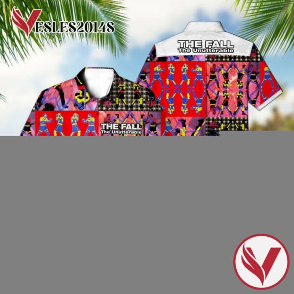 The Fall Unutterable Casual Hawaiian Shirt, Best Gifts For Summer Vesles2014S 1