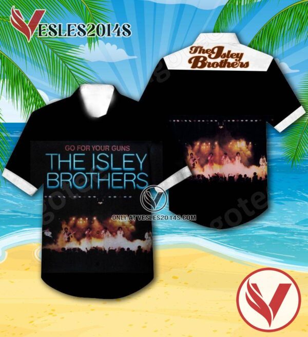 The Isley Brothers Go For Your Guns Album Cover Hawaiian Shirt, Unique Gifts For Music Lovers - Vesles2014S