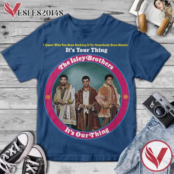 The Isley Brothers Its Our Thing Album Cover Shirt, Perfect Gifts For Music Lovers - Vesles2014S