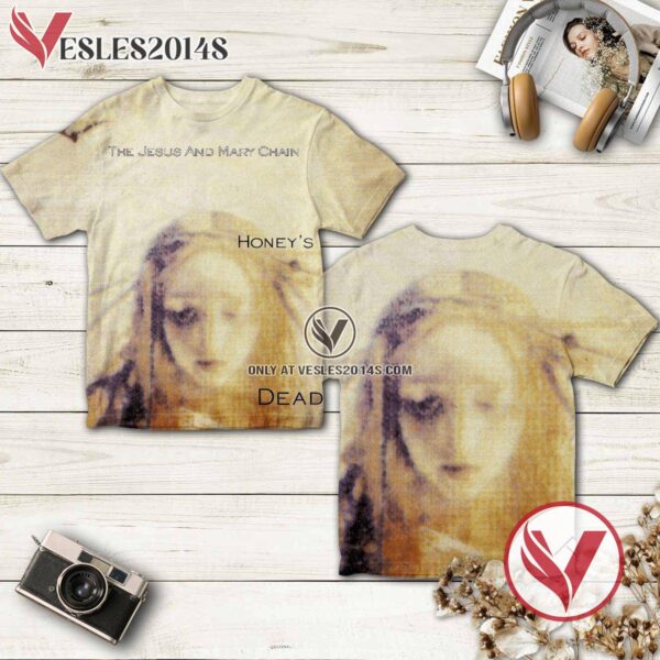 The Jesus And Mary Chain Honey’s Dead Album Cover Shirt, Unique Gifts For Music Lovers - Vesles2014S