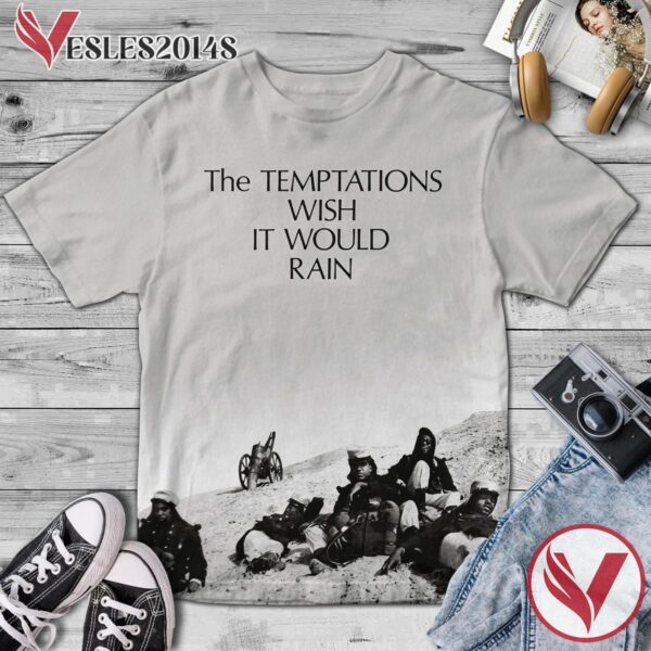 The Temptations Wish It Would Rain Album Cover Shirt, Perfect Gifts For Music Lovers - Vesles2014S