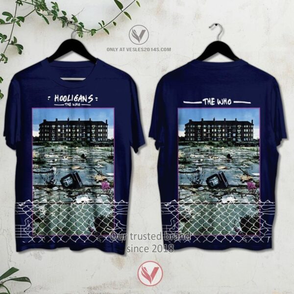 The Who Hooligans Album 3D Shirt, Unique Gifts For Music Lovers - Vesles2014S